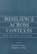 Resilience across contexts : family, work, culture, and community /