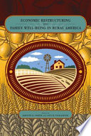 Economic restructuring and family well-being in rural America /