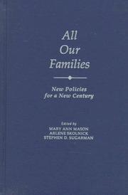All our families : new policies for a new century : a report of the Berkeley family forum /