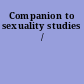 Companion to sexuality studies /