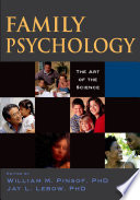 Family psychology the art of the science /