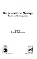 The Retreat from marriage : causes and consequences /