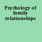 Psychology of family relationships