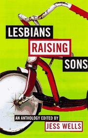 Lesbians raising sons : an anthology /