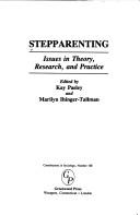 Stepparenting : issues in theory, research, and practice /