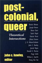 Postcolonial, queer : theoretical intersections /