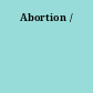 Abortion /