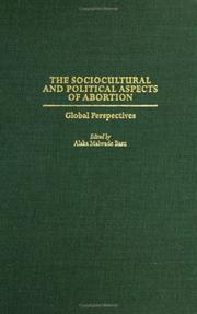 The sociocultural and political aspects of abortion : global perspectives /