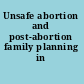 Unsafe abortion and post-abortion family planning in Africa