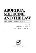 Abortion, medicine, and the law /