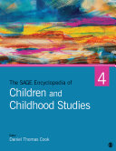 The SAGE encyclopedia of children and childhood studies /