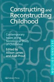 Constructing and reconstructing childhood : contemporary issues in the sociological study of childhood /