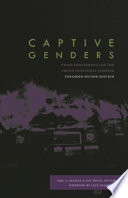 Captive genders : trans embodiment and the prison industrial complex /