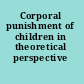 Corporal punishment of children in theoretical perspective