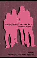 Geographies of girlhood identities in-between /