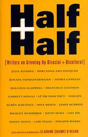 Half and half : writers on growing up biracial and bicultural /