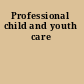 Professional child and youth care