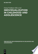 Individualization in childhood and adolescence /