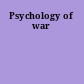 Psychology of war