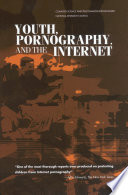 Youth, pornography and the Internet