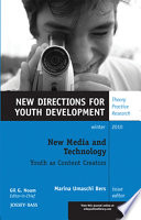 New media and technology : youth as content creators /