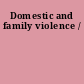 Domestic and family violence /