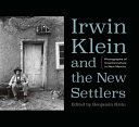Irwin Klein and the new settlers : photographs of counterculture in New Mexico /