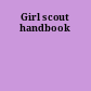 Girl scout handbook