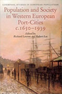 Population and society in western European port cities, c.1650-1939