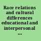 Race relations and cultural differences educational and interpersonal perspectives /