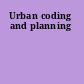 Urban coding and planning