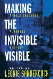 Making the invisible visible : a multicultural planning history /