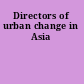 Directors of urban change in Asia