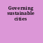 Governing sustainable cities