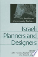 Israeli planners and designers profiles of community builders /