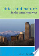 Cities and nature in the American West /