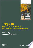 Transience and permanence in urban development /