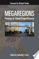 Megaregions planning for global competitiveness /