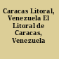 Caracas Litoral, Venezuela El Litoral de Caracas, Venezuela /