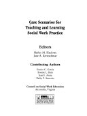 Case scenarios for teaching and learning social work practice /