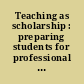 Teaching as scholarship : preparing students for professional practice in community services /