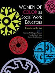 Women of color as social work educators : strengths and survival /