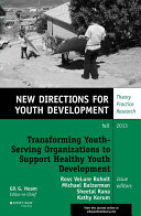 Transforming youth-serving organizations to support healthy youth development /