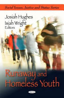 Runaway and homeless youth /