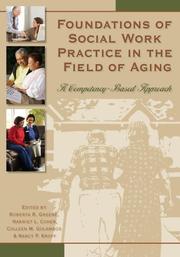 Foundations of social work practice in the field of aging : a competency-based approach /