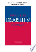 The future of disability in America /