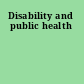 Disability and public health