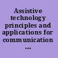 Assistive technology principles and applications for communication disorders and special education /