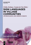 Sign languages in village communities anthropological and linguistic insights /