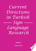 Current directions in Turkish sign language research /